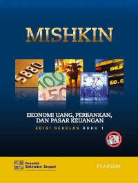 Ekonomi Uang, Perbankan, Dan Pasar Keuangan Edisi Sebelas Buku 1