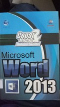 Cepat & Mudah Belajar Sendiri Microsoft Word 2013