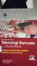 Implementasi Teknologi Barcode Dalam Dunia Bisnis