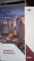 Pengantar Akuntansi 2 SKR (Seri Kuliah Ringkas)