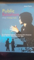 Public Relation (Sebagai Strategic Tools)