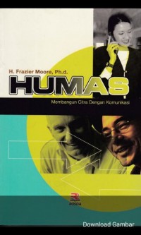 HUMAS Membangun Citra Dengan Komunikasi