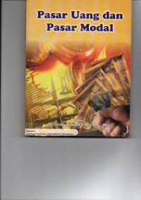 Pasar Uang dan Pasar Modal