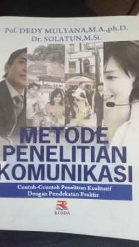 Metode Penelitian Komunikasi